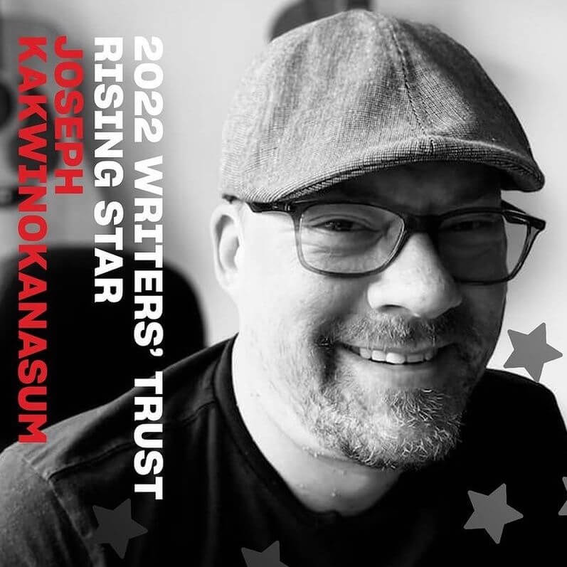 Featured image for “Joseph Kakwinokanasum named one of Writers’ Trust 2022 Rising Stars”